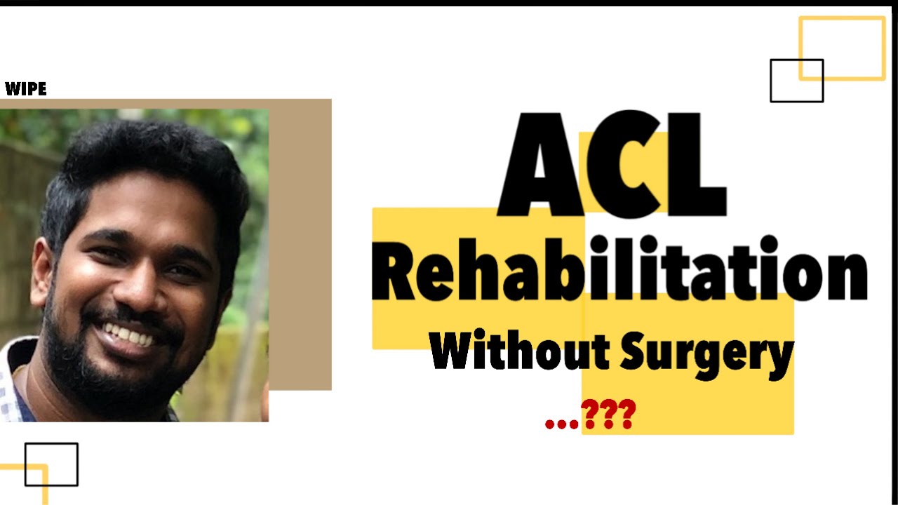 non surgical acl tear treatment | acl ligament tear physiotherapy