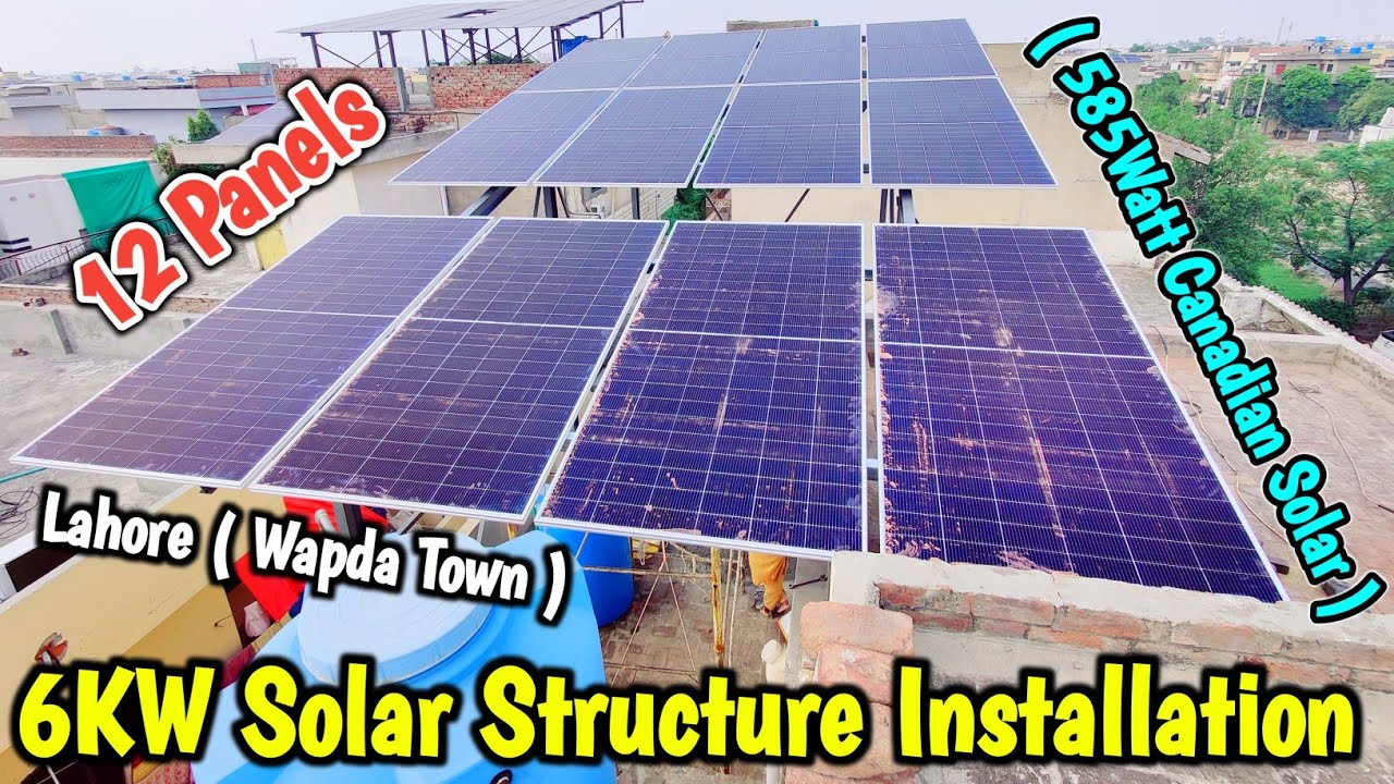 6KW Solar Structure Installation 💯 || Lahore ( Wapda Town ) 12 Panels ( 585Watt ) Install