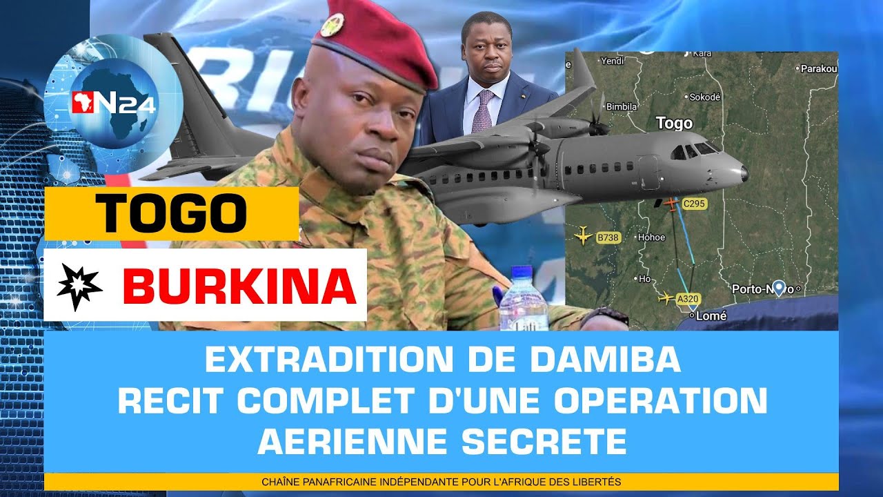 EXTRADITION DE DAMIBA : RECONSTITUTION COMPLÈTE D'UNE OPÉRATION AÉRIENNE SECRÈTE ENTRE LOMÉ ET OUAGA