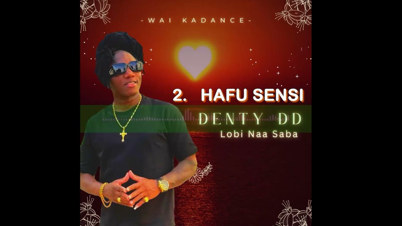02.HAFU SENSI - DENTY DD (Audio)