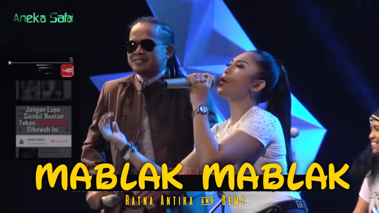 RATNA ANTIKA ft DEMY YOKER - MABLAK MABLAK [OFFICIAL MUSIC VIDEO]