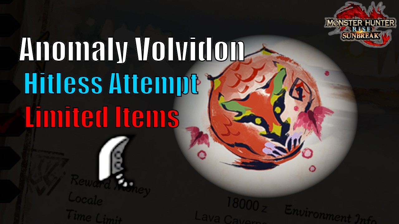 Hitless Attempt | Anomaly Volvidon | Monster Hunter Rise Sunbreak