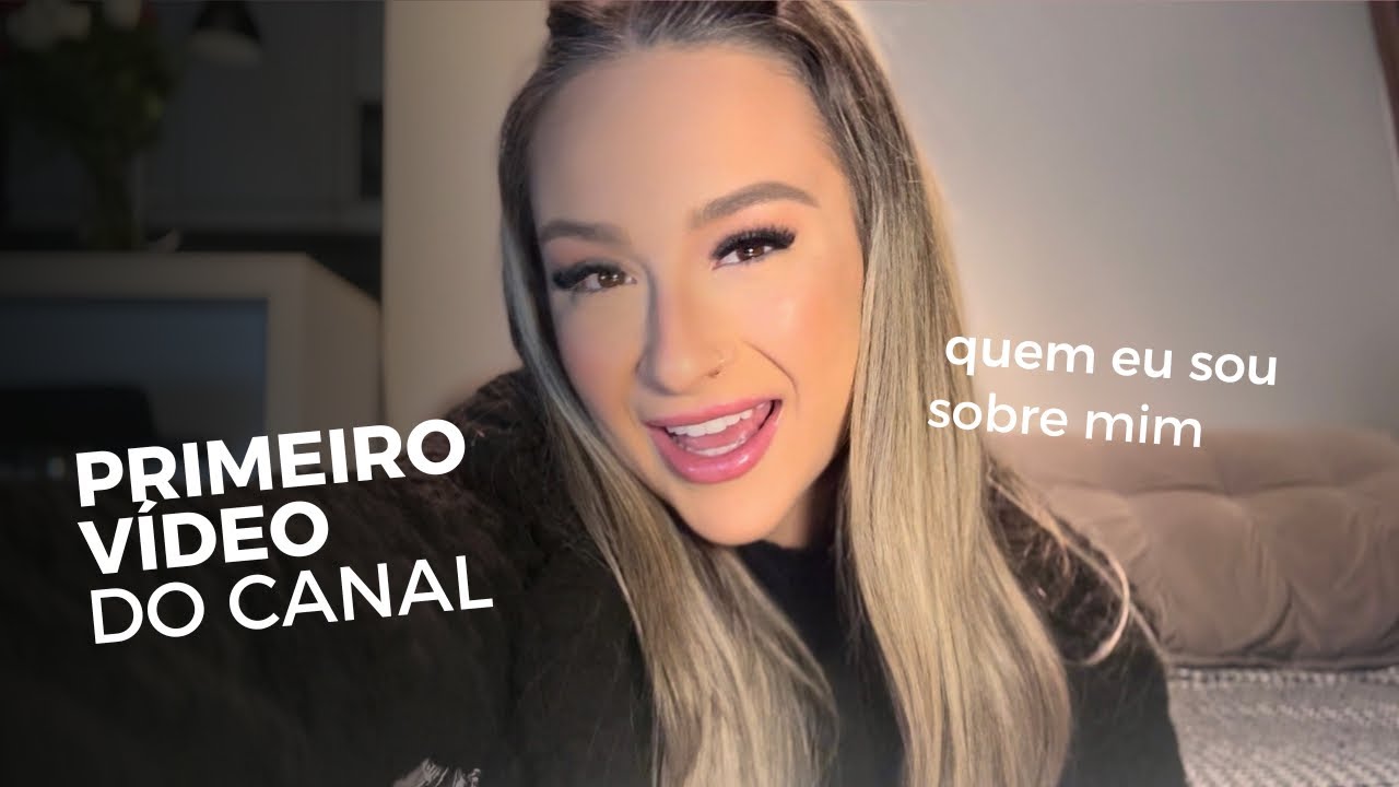 PRIMEIRO VÍDEO DO CANAL!