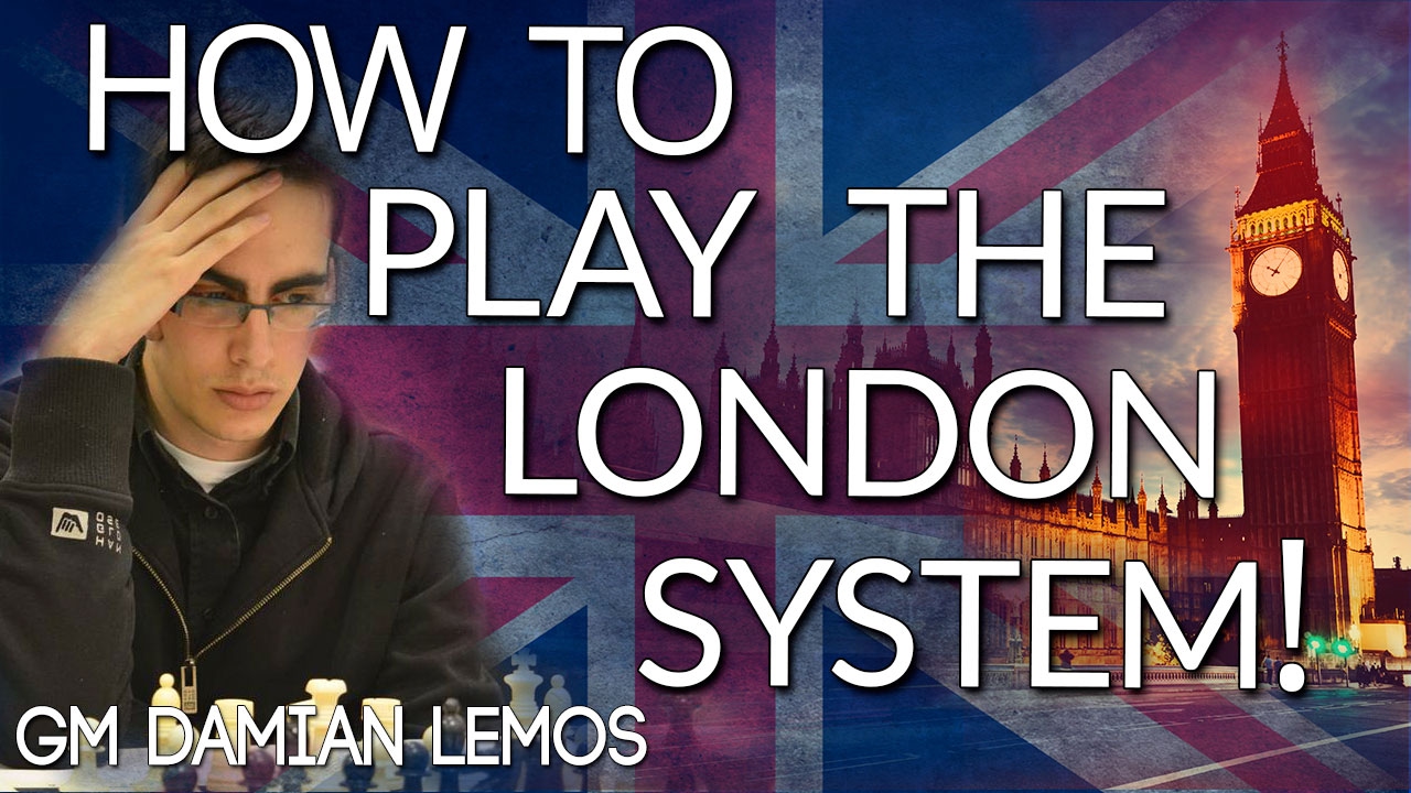 How to Play the London System - Super GM Style! FIDE 2507 - (Lemos Deep Dive)