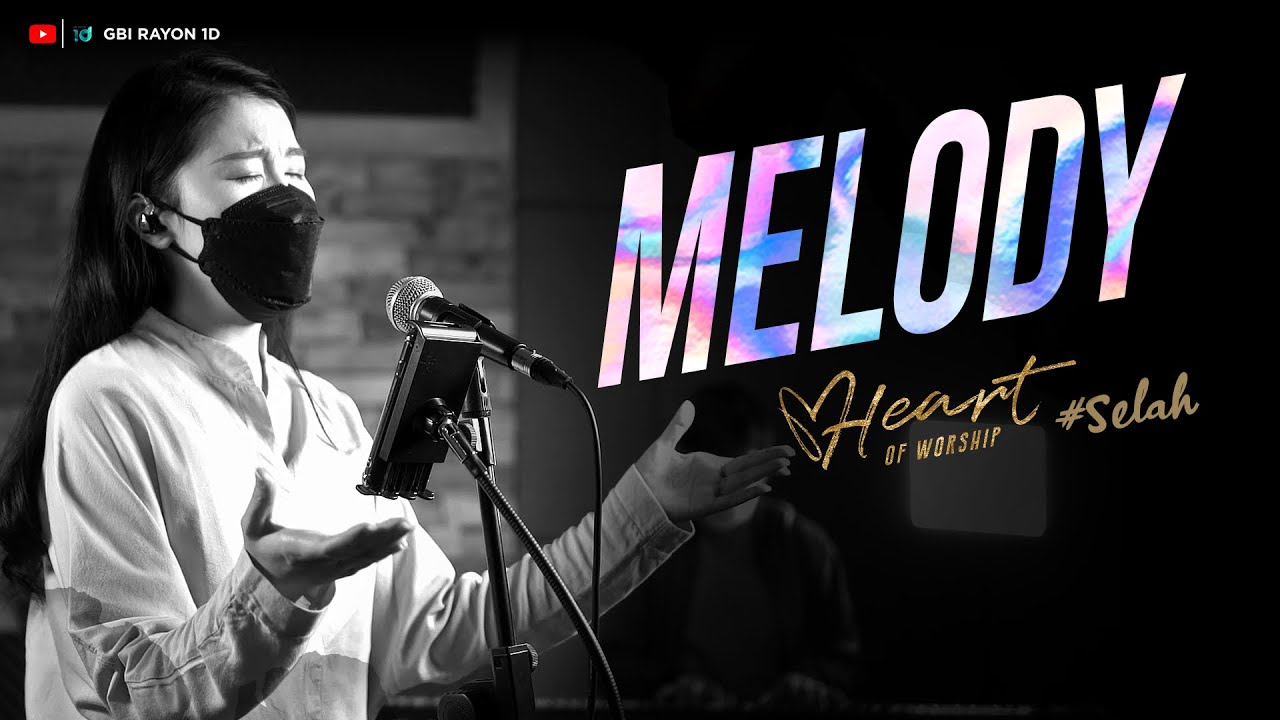 MELODY - GMS LIVE | HEART OF WORSHIP #Selah Ep.15 WITH KRISTY KARLINDA