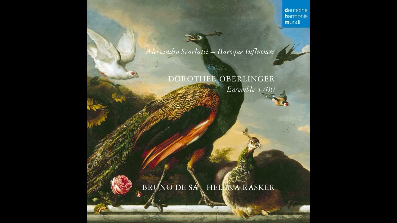 Alessandro Scarlatti (1660&ndash;1725) - Baroque Influencer [Dorothee Oberlinger]