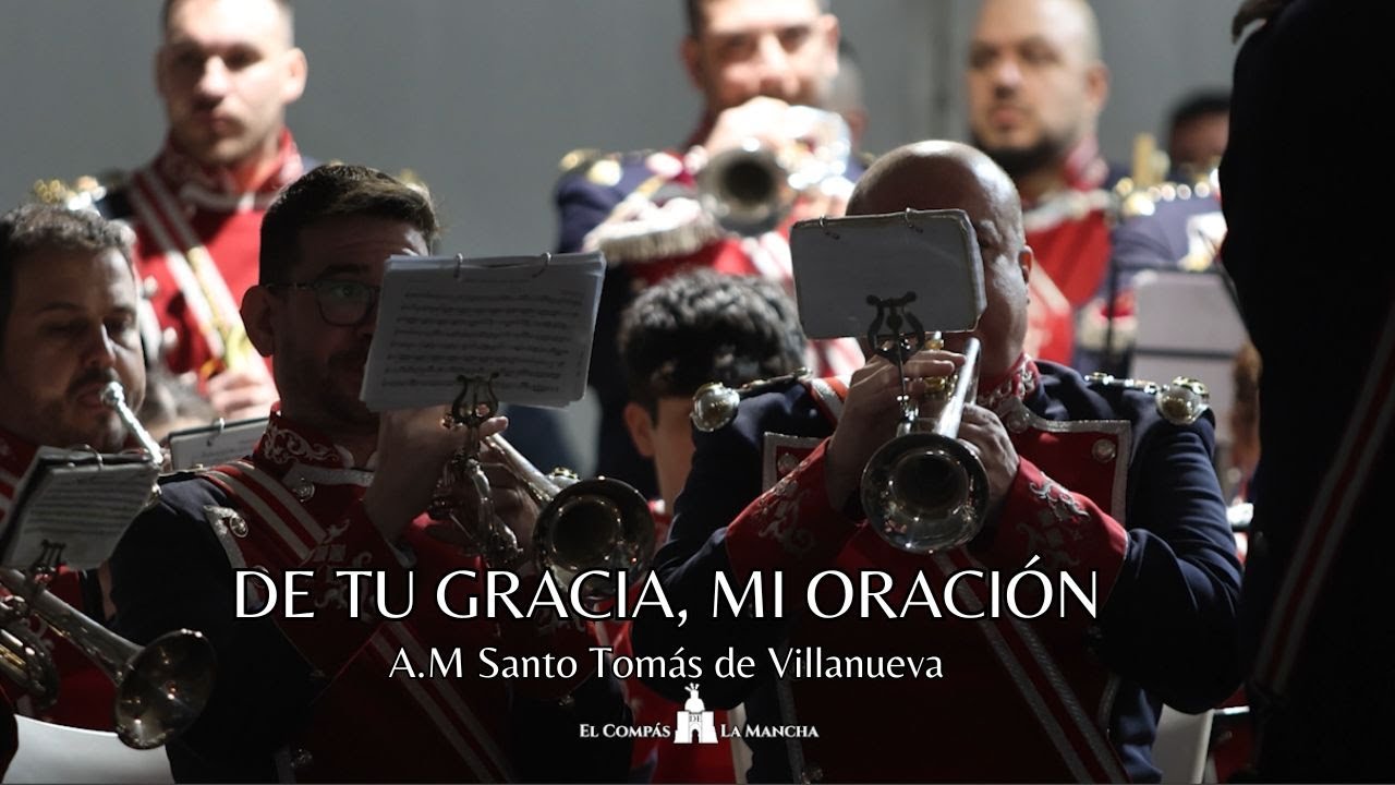 4K | DE TU GRACIA, MI ORACIÓN | A.M Santo Tomás de Villanueva 2025