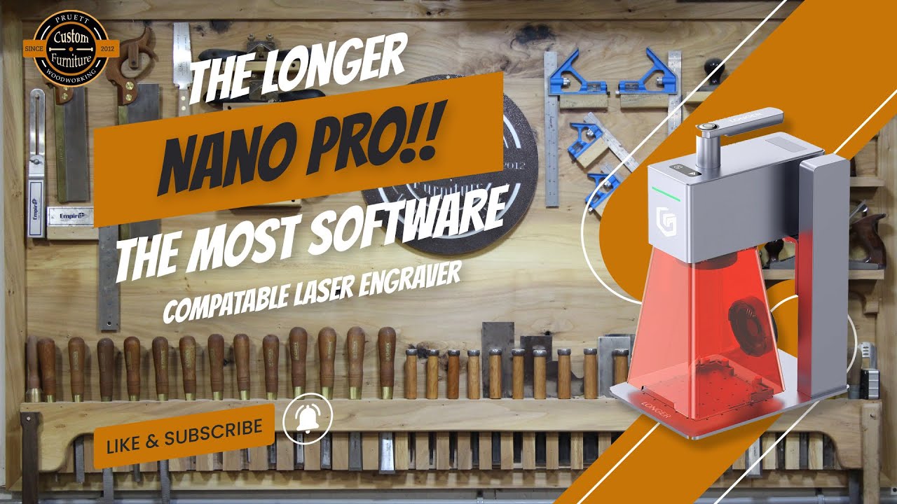 Longer Nano Pro 12W: The most software compatable laser engraver! 