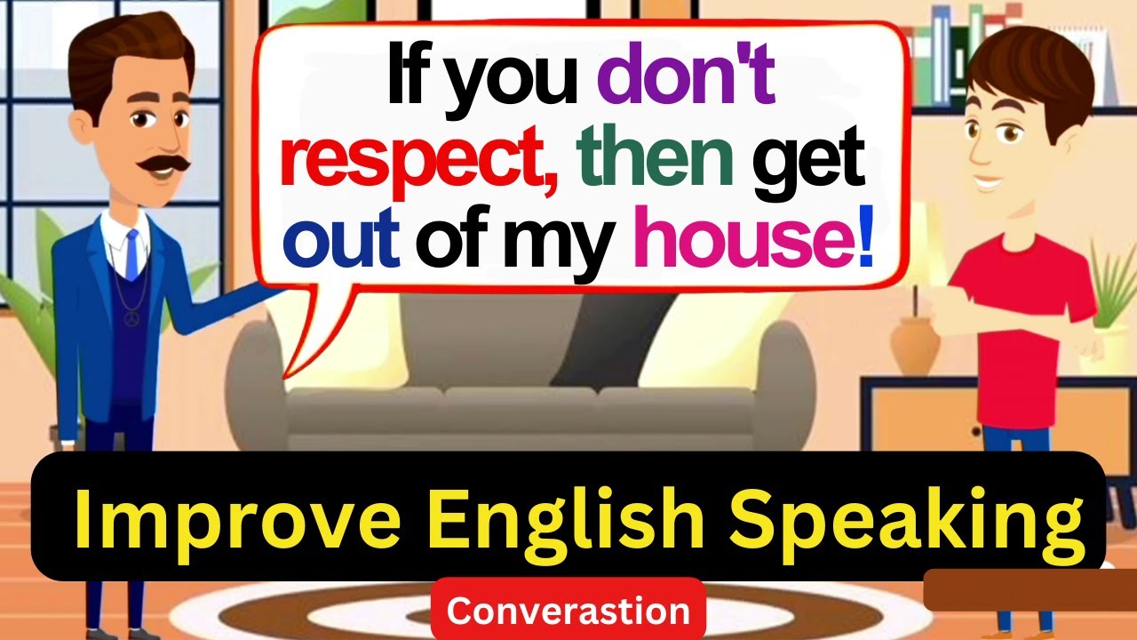 Improve English Speaking Skills - Family Life (giving advice) - English Conversation Practice