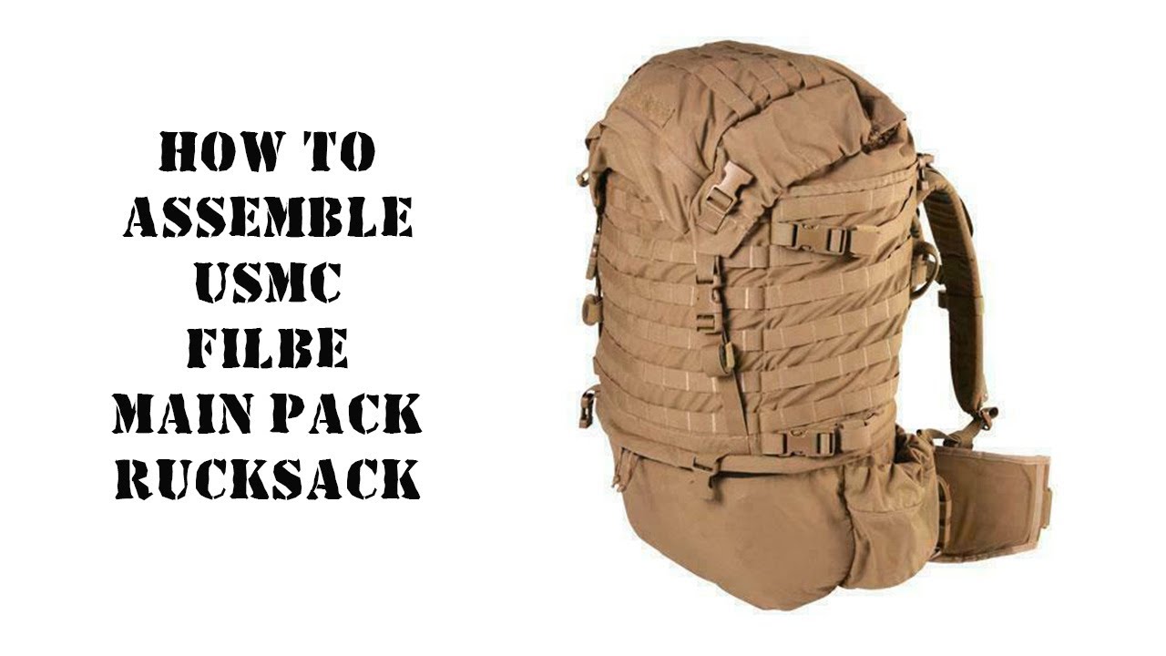 Сборка рюкзака USMC FILBE Main Pack. Как собрать основной рюкзак Корпуса морской пехоты США.
