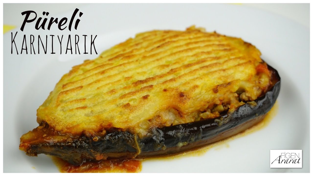 Patlıcan bu haliyle davetlere yakıştı püreli karnıyarık / yemek tarifleri / Figen Ararat