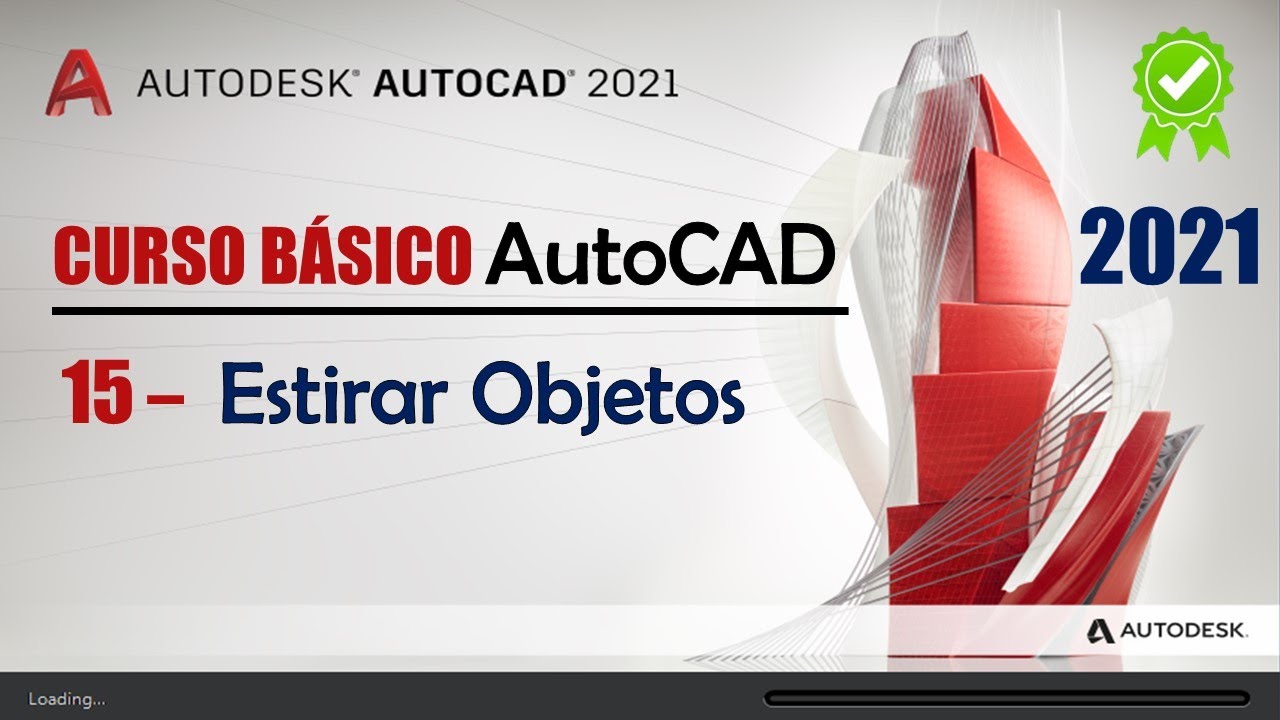 15. Estirar | AutoCAD 2021 | Conocimientos Básicos