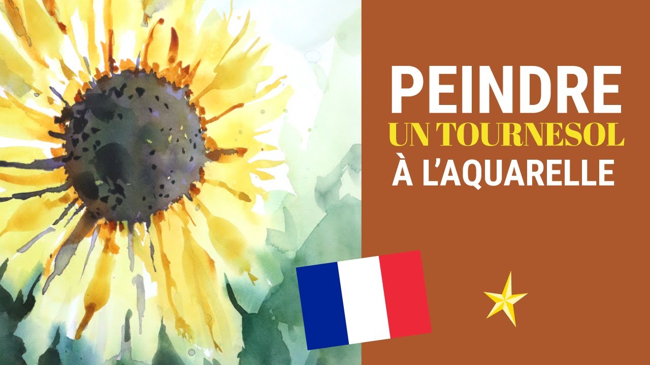 Peindre un tournesol à l'aquarelle - VERSION FRANÇAISE