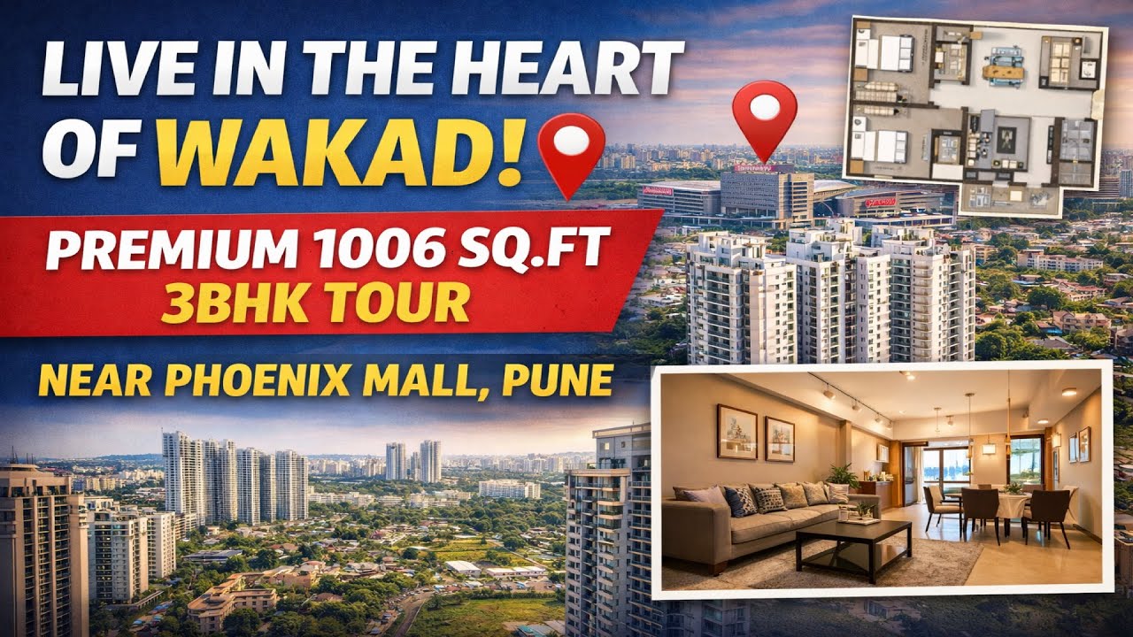 Live in the Heart of Wakad! 📍 Premium 1006 Sq.Ft 3BHK Tour | Near Phoenix Mall, Pune