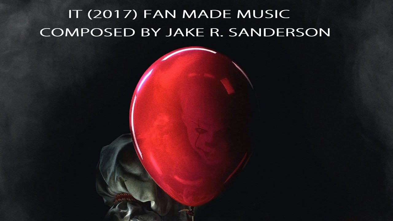 IT (2017) FAN MADE MUSIC | MAIN THEME
