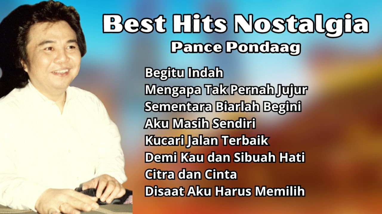 Pance Pondaag Best Hits Nostalgia Terbaik | Lagu Lawas Populer Pance Pondaag