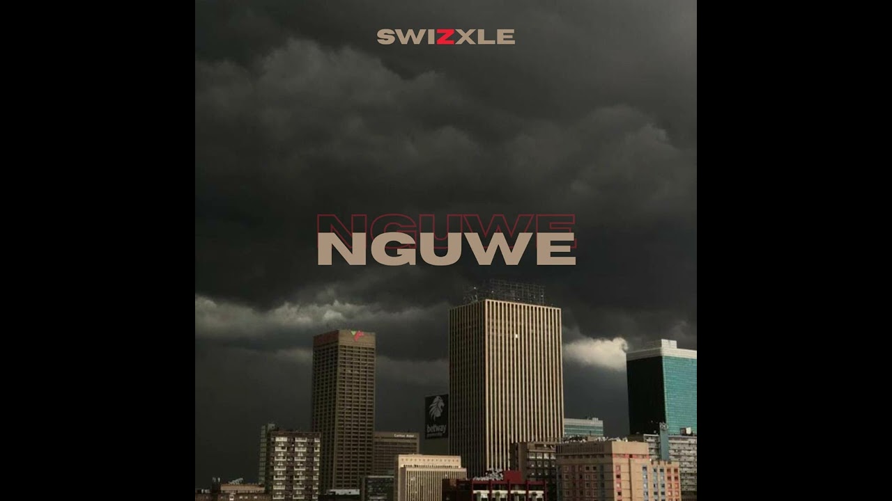 Swizxle - Nguwe (Official Audio)