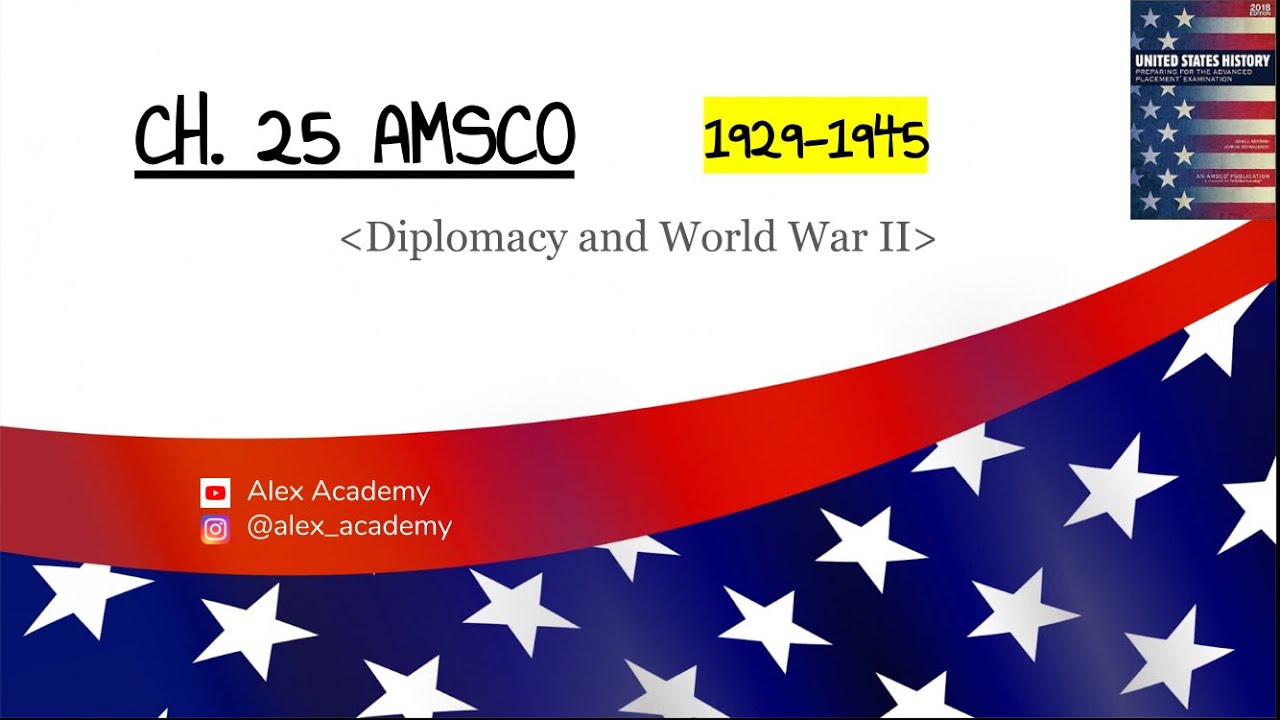 APUSH: Great Depression & WWII (1929-1945) Ch. 25 AMSCO