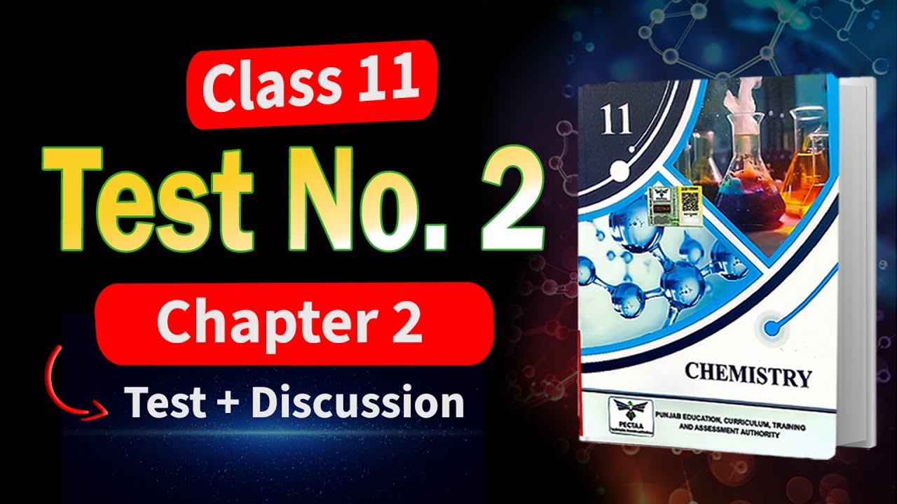 Class 11 chemistry Test 2 | Discussion  (Free test Series by Sir Umair Khan)