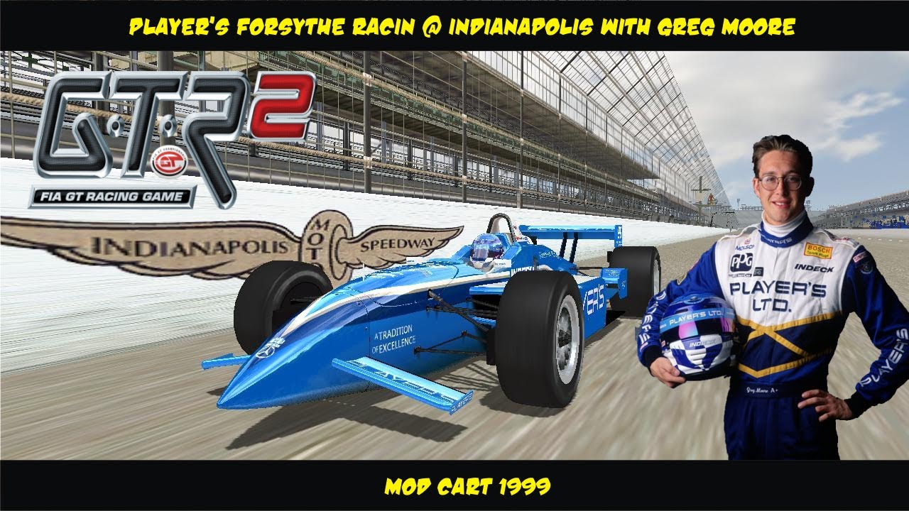 [GTR2] Player's Forsythe Racin-Mercedes @ Indianap&oacute;lis Motor Speedway with Greg Moore (CART 1999)