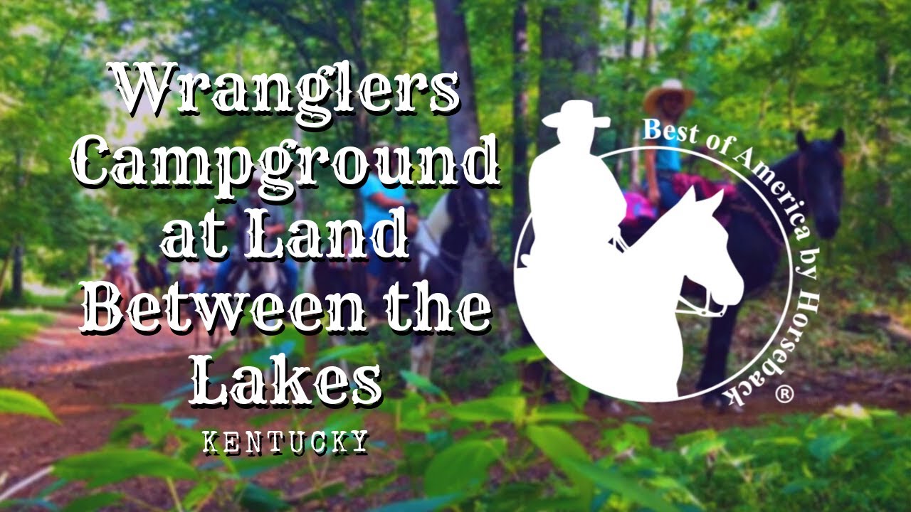 Wranglers Campground at Land Between the Lakes - KY