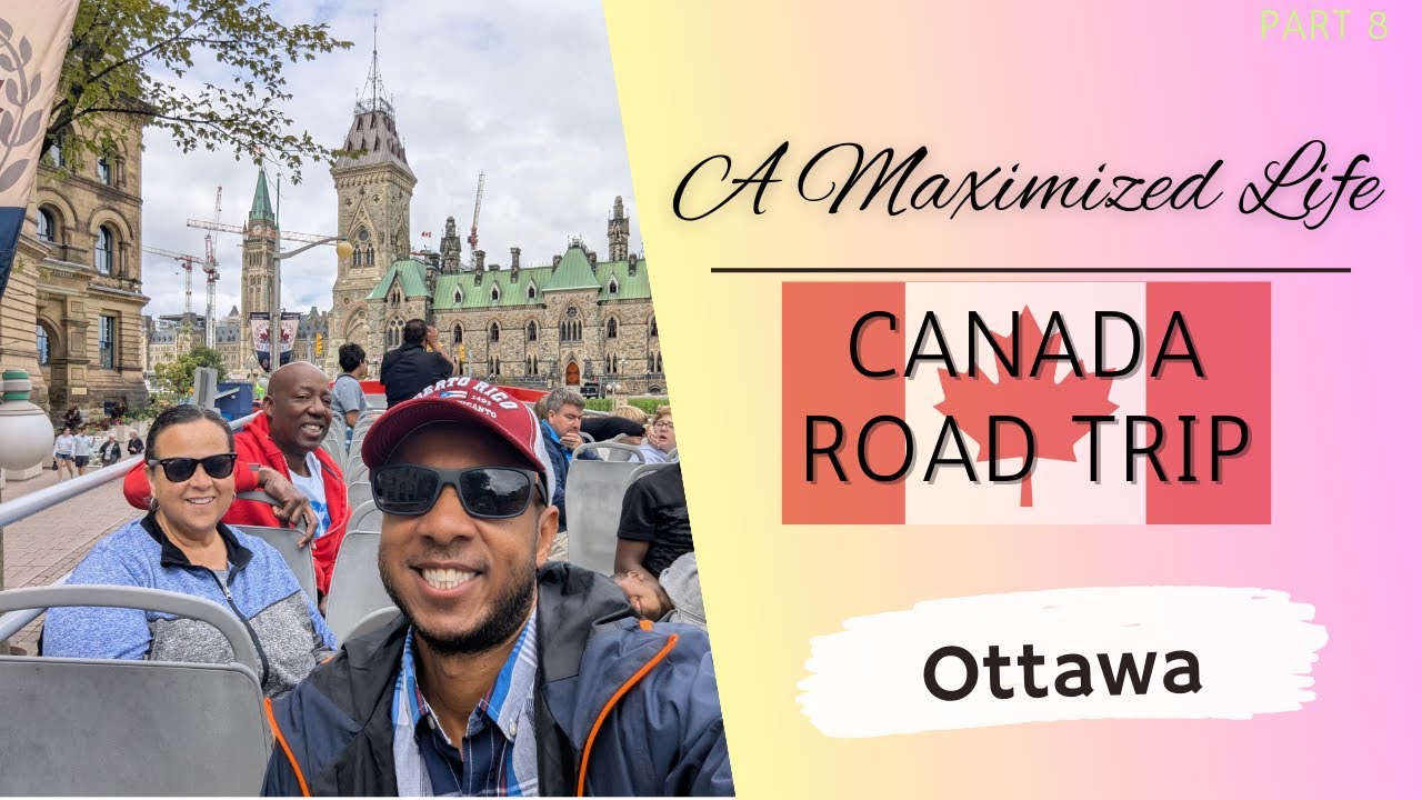 Ottawa, Ontario 🚗 Canada Road Trip 🇨🇦 | Maximized Travel