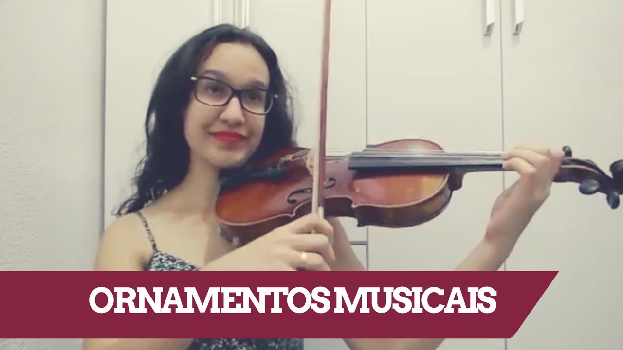 OS ORNAMENTOS MUSICAIS NO VIOLINO
