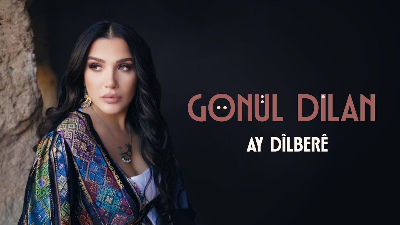 G&Ouml;N&Uuml;L DİLAN - AY D&Icirc;LBER&Ecirc; [Official Music Video]