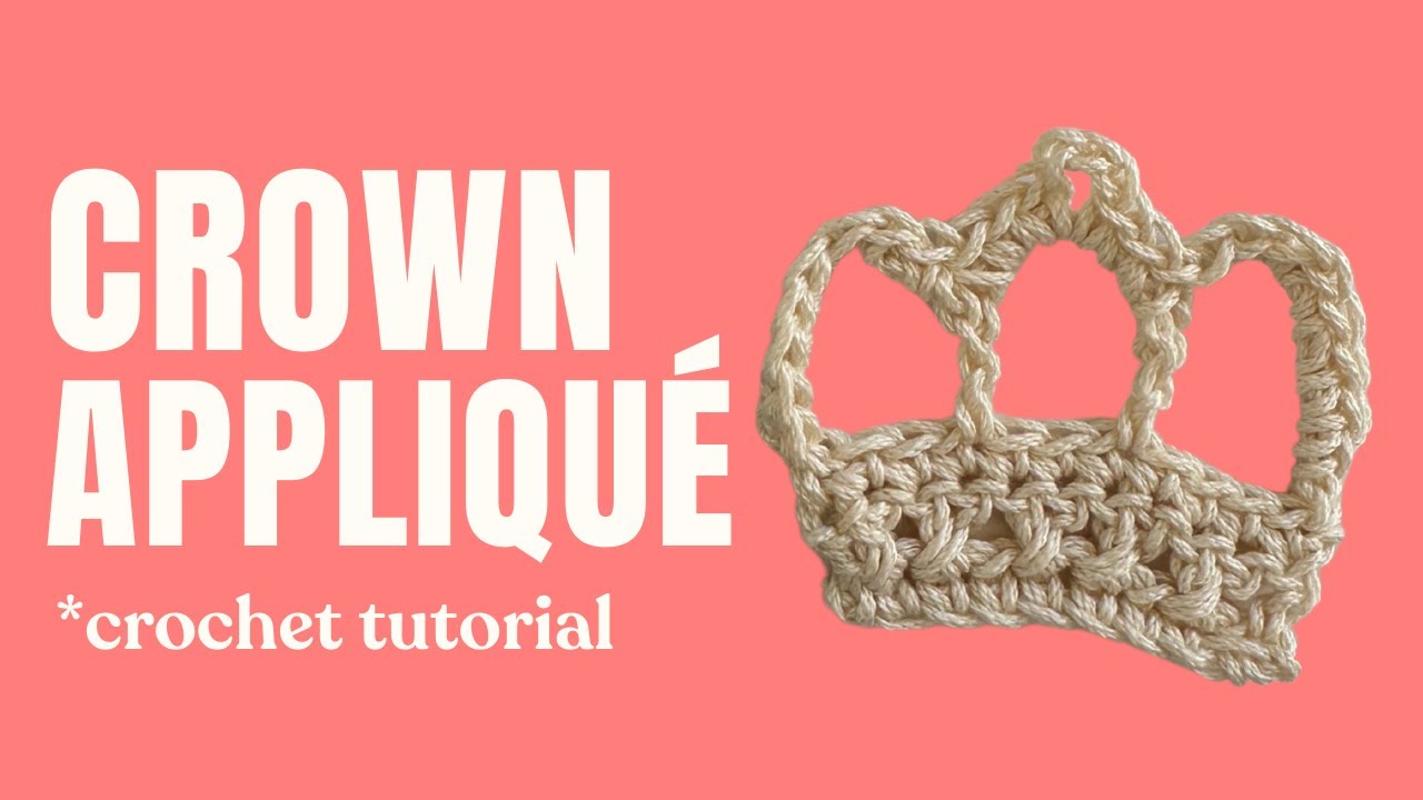 How to: Crown Applique (crochet tutorial)