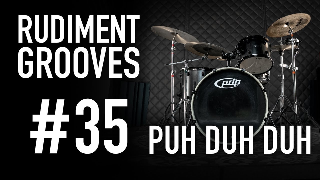 Rudiment Groove #35 - Puh Duh Duh - Max Freeman