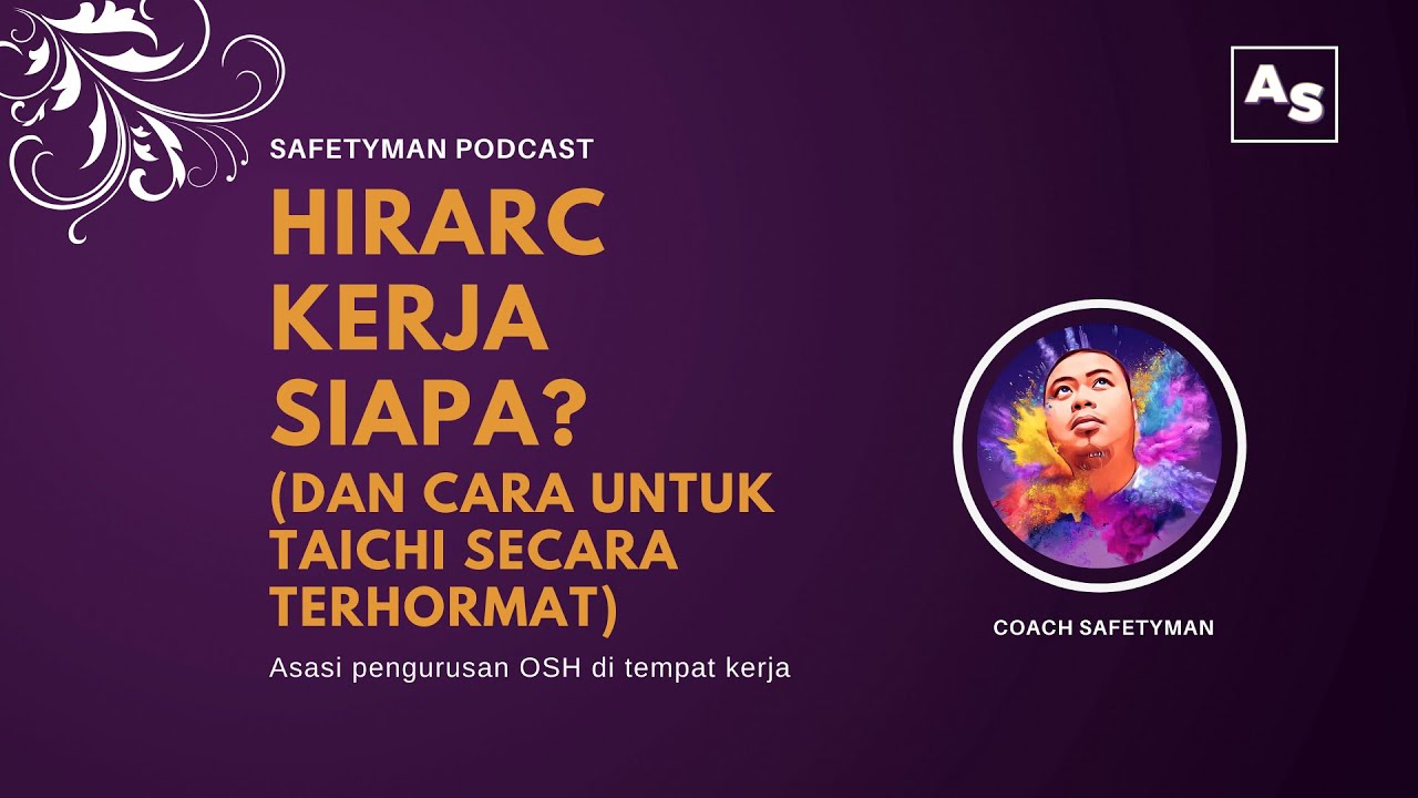 HIRARC Kerja Siapa? | Cara Taichi Secara Terhormat