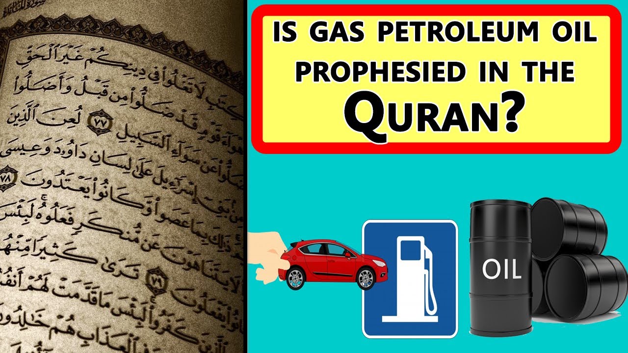 Is Petroleum/Oil prophesied in the Quran?