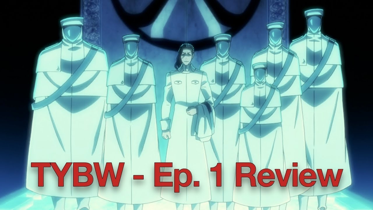 Bleach TYBW: Ep. 1 - THE BLOOD WARFARE - Number One Again!