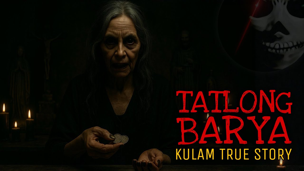 TATLONG BARYA | Kulam True Story