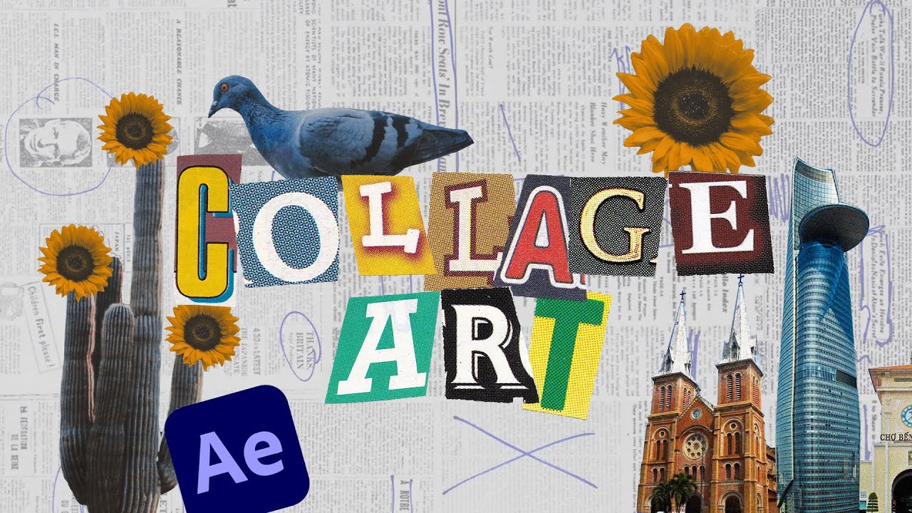 After Effects : COLLAGE ART | HƯỚNG DẪN CÓ 