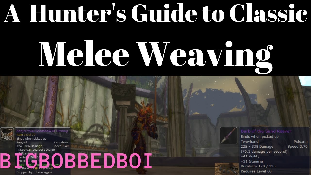 A Hunter's Guide to Melee Weaving | WoW Classic Tutorial