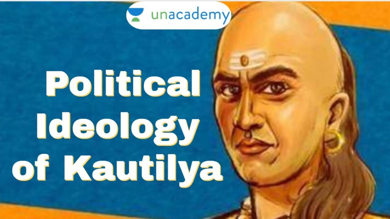 Political Ideology of Kautilya Mains Paper 2