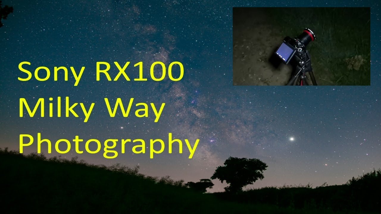 Sony RX100 Milky Way Photography