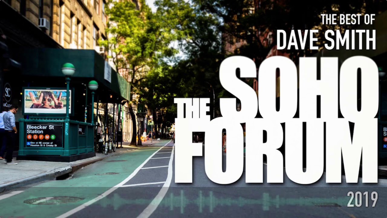 Comedian Dave Smith - Best of The Soho Forum (Government Shutdowns and Trump&rsquo;s &ldquo;Terrific&rdquo; Wall)