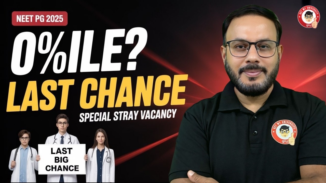 NEET PG 2025 Special Stray Vacancy | 0 Percentile Students Last Chance for PG Seat? 😱