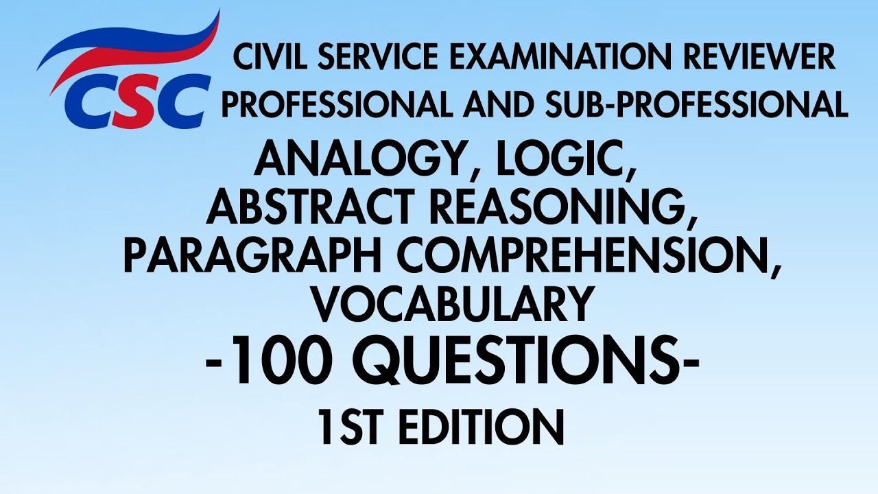 CSE Reviewer 2026:Analogy, Logic, Abstract Reasoning,Paragraph Comprehension,Vocabulary 100 Question
