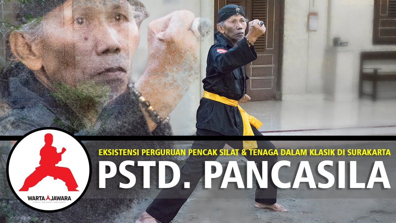 PSTD. Pancasila, Pencak Silat dan Tenaga Dalam Legendaris di Surakarta | Warta Jawara