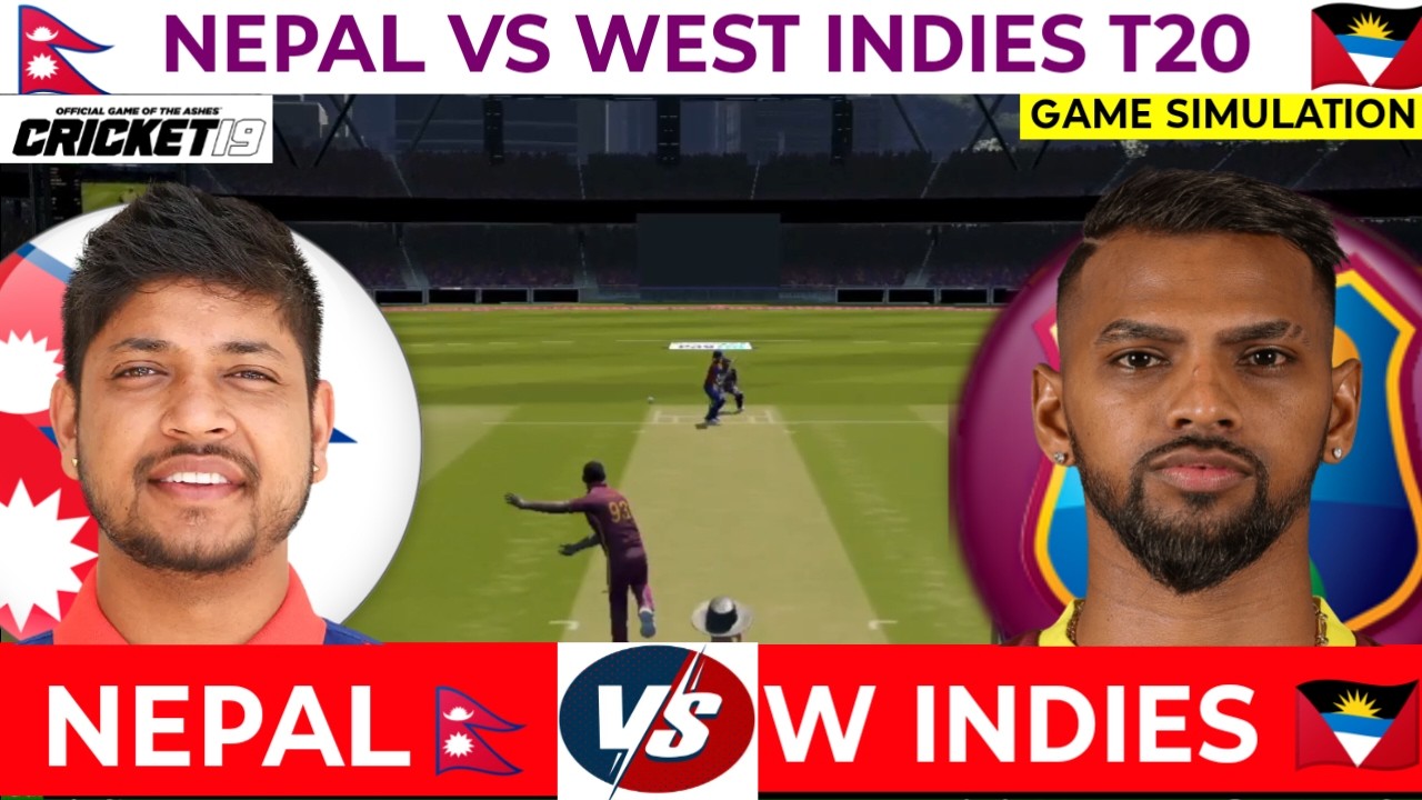 NEPAL vs WEST INDIES 🔥 T20 World Cup 2026 | LIVE Cricket 19 Gameplay Simulation 🇳🇵🌴