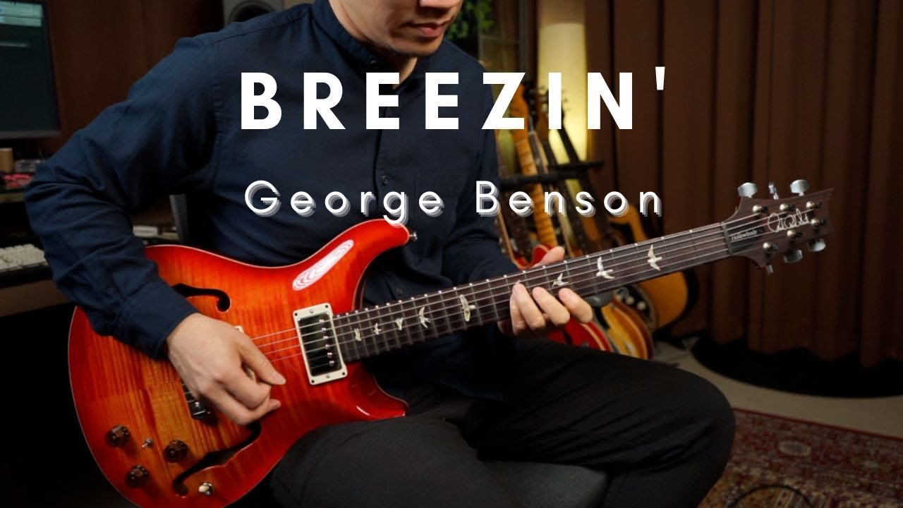 Breezin' - George Benson (PRS Hollow Body II Piezo review)