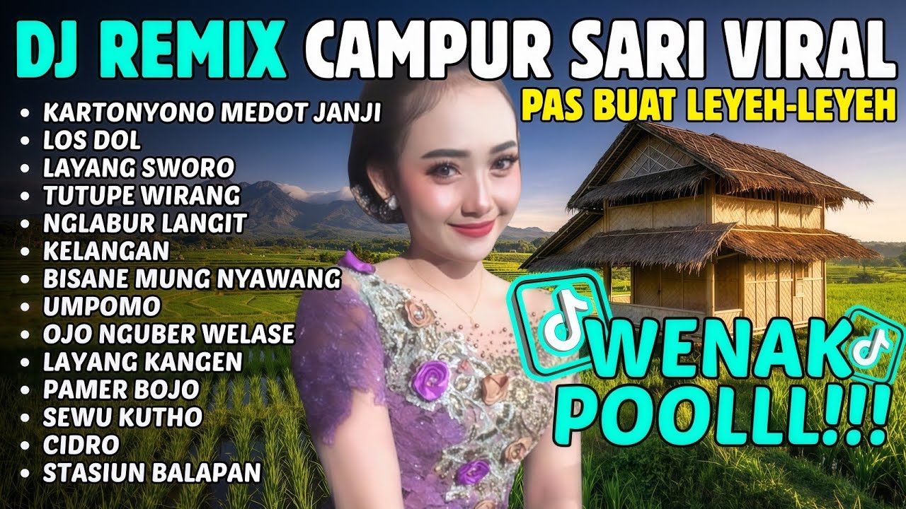 DJ CAMPURSARI REMIX VIRAL TIKTOK - Didi Kempot Full Album 2026 - Denny Caknan Album Terbaru 2026