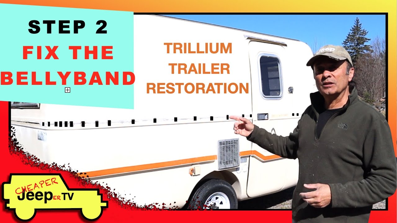 Belly Band Repair of a Trillium Trailer Restoration