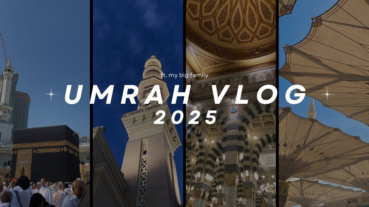 umrah trip 2025 with my fam 🕊️! || Masjidil Haram 🕋, Masjid Nabawi 🕌, Hudaibiyah 🐪, Taif 🚡