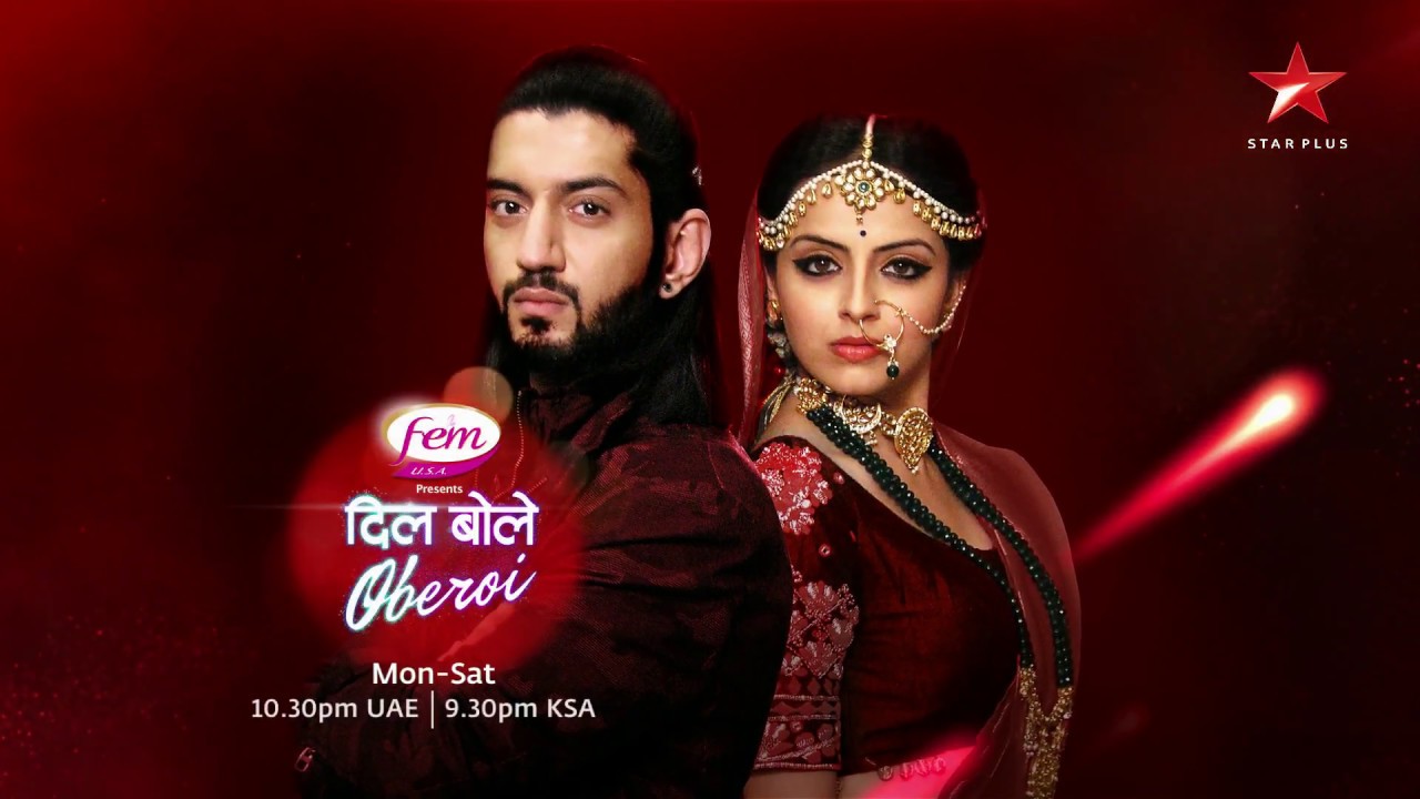 Dil Bole Oberoi on STAR Plus