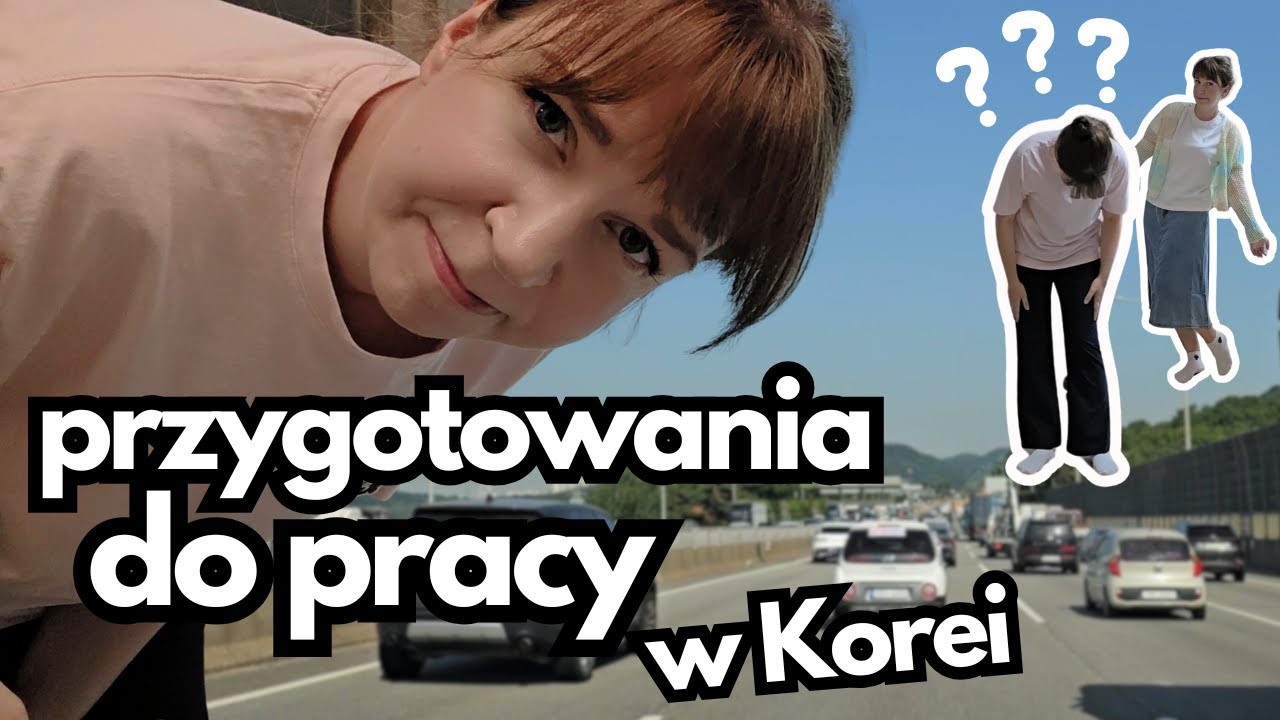 Wracam do pracy! Moje przygotowania do pracy w Korei. Relacja z drogi i zakupy