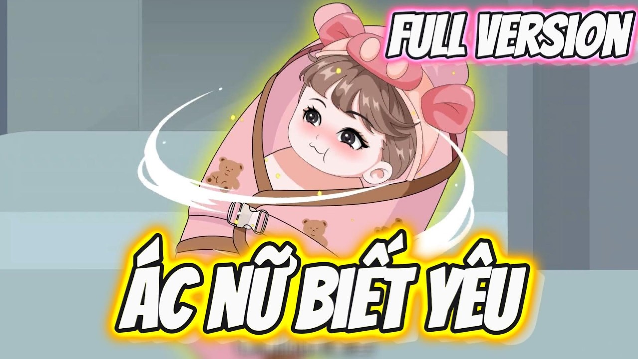 FULL Version | Ác Nữ Biết Yêu | Hay Vietsub
